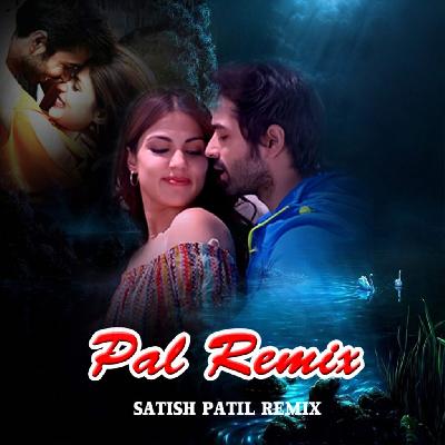 Pal Remix – Dj Satish Kolhapur